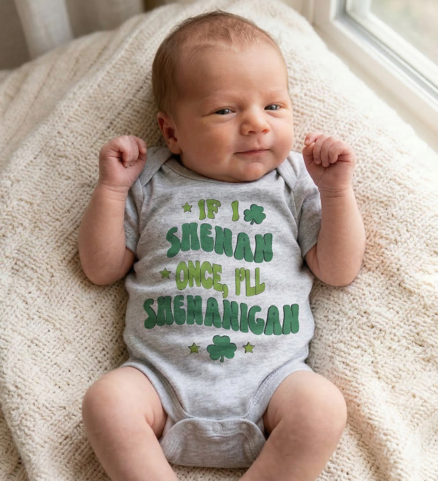 Funny St. Patrick’s Day Baby Onesie • “If I Shenan Once, I’ll Shenanigan” • Cute Shamrock Baby Outfit